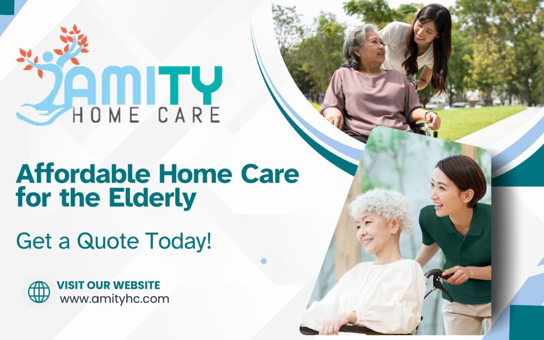 Affordable Home Care for the Elderly—Get a Quote Today!